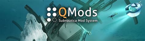 QModManager 4 (Legacy) at Subnautica Nexus